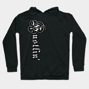 Hustling - For those who make their own life. Hoodie